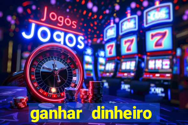 ganhar dinheiro jogando sem depositar nada